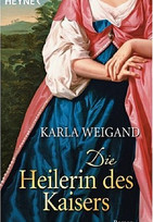 Die Heilerin des Kaisers