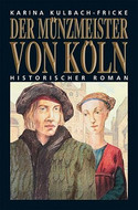 Der Münzmeister von Köln