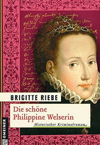 Die schöne Philippine Welserin