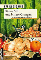 Süßes Gift und bittere Orangen