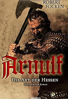 Arnulf. Die Axt der Hessen