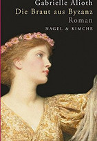 Die Braut aus Byzanz