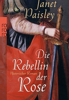 Die Rebellin der Rose