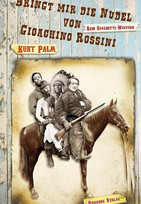 Bringt mir die Nudel von Gioachino Rossini