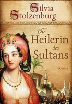 Die Heilerin des Sultans