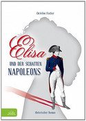 Elisa und der Schatten Napoleons