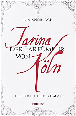 Farina - Der Parfümeur von Köln