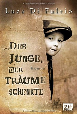 Der Junge, der Träume schenkte