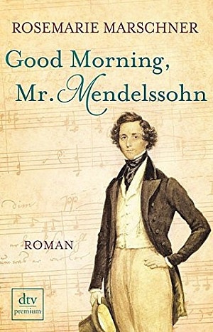 Good Morning, Mr. Mendelssohn