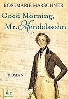 Good Morning, Mr. Mendelssohn