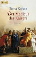 Der Medicus des Kaisers