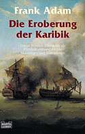 Die Eroberung der Karibik