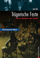 Trügerische Feste