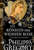 Die Königin der Weißen Rose
