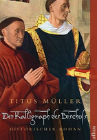Der Kalligraph des Bischofs