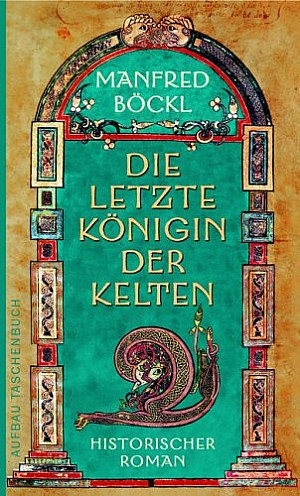 Die letzte Königin der Kelten