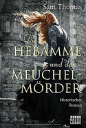 Die Hebamme und der Meuchelmörder