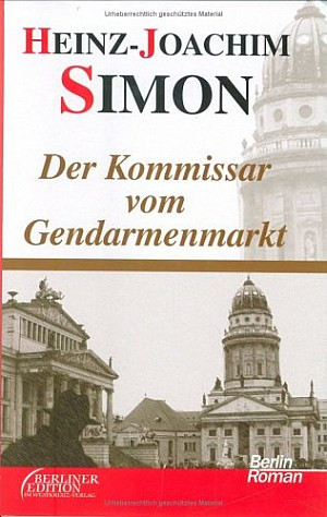 Der Kommissar vom Gendarmenmarkt