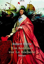 Ein Kardinal vor La Rochelle