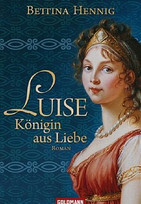 Luise - Königin aus Liebe