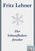 Der Schneeflockenforscher