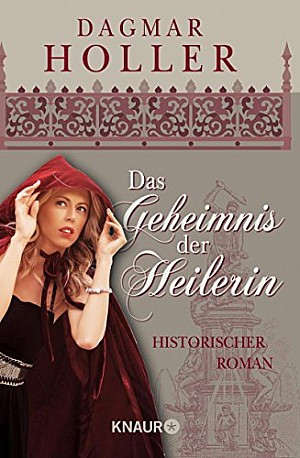 Das Geheimnis der Heilerin