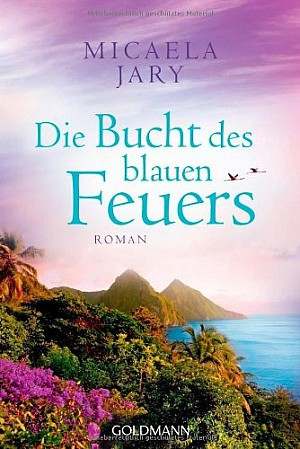 Die Bucht des blauen Feuers