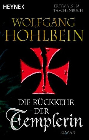 Die Rückkehr der Templerin