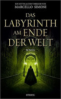 Das Labyrinth am Ende der Welt
