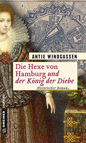 Die Hexe von Hamburg und der König der Diebe