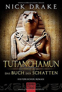 Tutanchamun - Das Buch der Schatten
