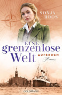 Eine grenzenlose Welt – Aufbruch