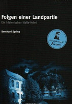 Folgen einer Landpartie