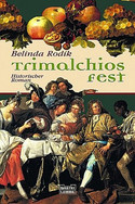 Trimalchios Fest