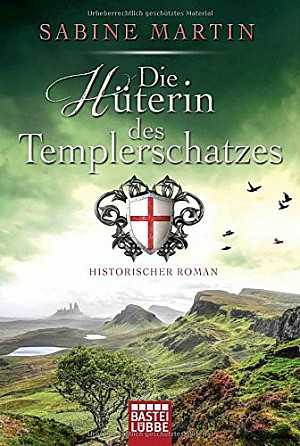 Die Hüterin des Templerschatzes