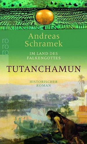 Im Land des Falkengottes. Tutanchamun