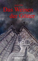 Das Weinen der Götter