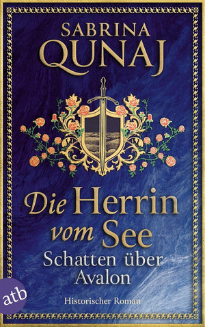 Die Herrin vom See – Schatten über Avalon