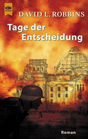 Tage der Entscheidung