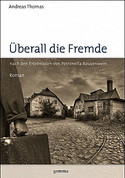 Überall die Fremde