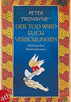 Der Tod wird euch verschlingen (Schwester Fidelma ermittelt 25)