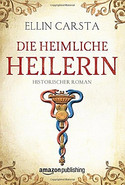 Die heimliche Heilerin