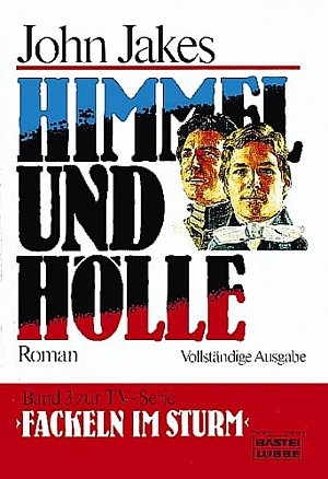 Himmel und Hölle (Fackeln im Sturm III)