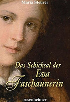 Das Schicksal der Eva Faschaunerin