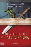 Die Schule der Gladiatoren