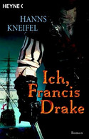 Ich, Francis Drake