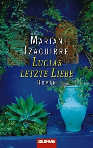 Lucias letzte Liebe