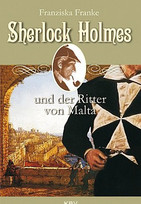 Sherlock Holmes und der Ritter von Malta