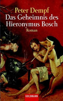 Das Geheimnis des Hieronymus Bosch