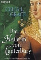 Die Heilerin von Canterbury sucht das Auge Gottes